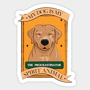 My Dog is my Spirit Animal Sticker